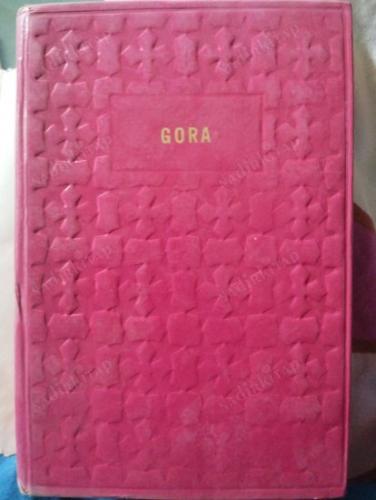 ilk baskı GORA