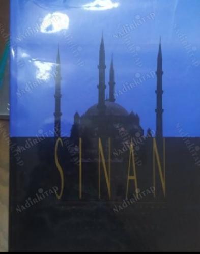Sinan: Architect of Suleyman the Magnificent and the Ottoman Golden Age (Photographs by Ara Güler) En büyük boy baskı