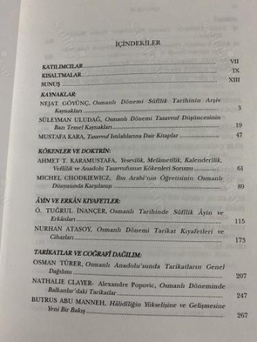 Osmanlı Toplumunda Tasavvuf ve Sufiler : Kaynaklar, Doktrin, Ayin ve Erkan, Tarikatlar, Edebiyat, Mimari, İkonografi, Modernizm