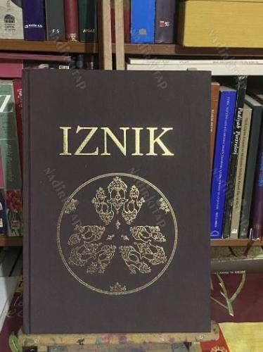 İZNİK ÇİNİ- The Pottery of Ottoman Turkey/ ciltli Kutulu 750 adet numaralı basım 177.nüsha (İngilizce, Sadece Türkiye'de satılması şartı ile basılmış!