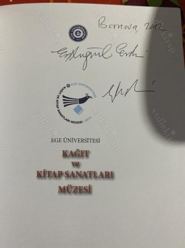 Ege Üniversitesi Kağıt ve Kitap Sanatları Müzesi imzalı