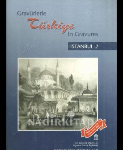 Gravürlerle Türkiye = Türkiye in Gravures İstanbul 1-2-3 cilt takım