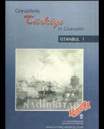 Gravürlerle Türkiye = Türkiye in Gravures İstanbul 1-2-3 cilt takım
