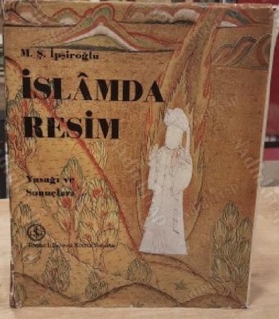 İslamda resim yasağı ve sonuçları