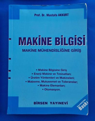 MAKİNE BİLGİSİ MAKİNE MÜHENDİSLİĞİNE GİRİŞ