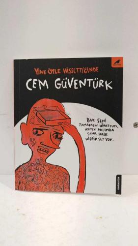 Yine Öyle Hissettiğinde (İmzalı İthaflı Çizimli Ayraçlı 1. Baskı)