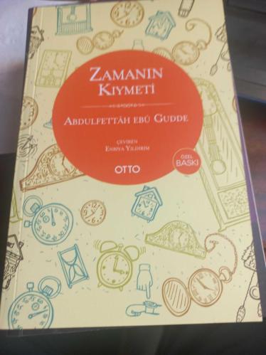 Zamanın Kıymeti (Özel Baskı) Otto Yayınları Abdulfettah Ebu Gudde