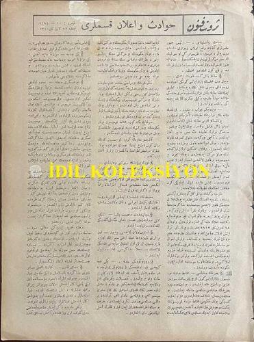 Osmanlıca Servet-i Fünun Dergisi, Havadis ve İlan Kısımları, Orijinal Dönem Basım, (Ottoman Magazine) - 22 Ocak 1924 - Sayı: 10 - Seyahat-i Riyaset-Penahi: Reis-i Cumhur Hazretleri Adana'ya Vaki Olan Ziyaretleri Münasebetiyle Dörtyol, Mersin, Tarsus Gibi O Havalinin En Mühim Merkezlerini Ziyaret Eylemektedirler. Müşarün-ileyh Henüz O Havalide Bulunmakta Olup Seyahat ve Ziyaretlerinin Daha Birkaç Gün İmtidadı Mhtemeldir - Patrik Mübadelesi: Muhtelit Mübadele Komisyonu Pazartesi Günü Üç Buçuk Süren Umumi Bir İctima Akdetmiştir. Bu İctimada Rum Patriğinin Mübadelesi Meselesi Münakaşa Edilmiştir - Nurettin Paşa'nın Mebusluğu Reddedildi. Meclis'te Heyecan ve Gürültülerle Cereyan Eden Müzakerat Neticesinde, Nurettin Paşa'nın Mebusluğa İntihabı Muvafık Olamayacağı Büyük Bir Ekseriyetle Kabul Edilmiştir - Gayr-ı Askeri Mıntıka: Malum Olduğu Üzere Lozan Muahedenamesine Tevfikan Boğazlardaki Gayr-ı Askeri Mıntıkayı Tahdit Etmek Üzere Bir Komisyon Teşkil Olunmuştur