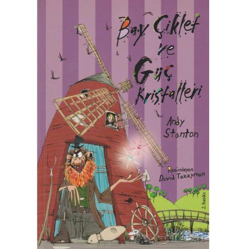 Bay Çiklet ve Güç Kristalleri - Andy Stanton