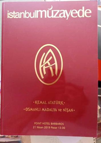 İSTANBUL MÜZAYEDE / KEMAL ATATÜRK - OSMANLI MADALYA VE NİŞAN (21 NİSAN 2019)