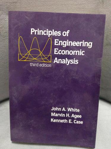PRINCIPLES OF ENGINEERING ECONOMIC ANALYSIS