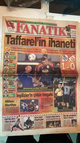 FANATİK SPOR GAZETESİ - TURKISH NEWSPAPER - DOĞUM GÜNÜ HEDİYESİ  - EKSİKSİZ TAM TAKIM GAZETE - 29 EYLÜL 1999 - SAYI:1410 - GALATASARAY - CHELSEA - HERTHA BERLIN - MILAN - TAFFAREL - HAGİ - HAKAN ÜNSAL - ARİF - LEBOEUF - PETRESCU - DESCHAMPS - WISE - DESAILLY - OGÜN - OULARE - PREKO - MOLDOVAN - BOLİÇ - MURAT YAKIN - RIDVAN DİLMEN - RÜŞTÜ - CEMİL TURAN - ALİ YILDIRIM - NECİL ÜLGEN - MEHMET Y. YILMAZ - COŞKUN ÖZARI - İSMET TONGO - OSMAN TANBURACI - OĞUZ DİZER - VEDAT DANACI - YUSUF DURSUN - BU VATAN - GERÇEK SPOR GAZETESİ - FANATIK - HEPİMİZİN - TAFFAREL’İN İHANETİ - YAZIK OLDU - DUAM KABUL OLMADI - TALİHİN BÖYLESİ - KADERİMSE GÜLERİM - GALATASARAY YENİLGİYİ HAKETMEDİ - İNGİLİZLER’İN ÇİRKİN TEZGAHI - MILAN-HERTHA 1-1 - OGÜN’DEN SONRA OULARE DE SAKAT - TAYFUR: KARTAL BRIEGEL’LE GÜZEL - FENER’E İKİNCİ DARBE - BİZE GÜVENİN - ZAFFER BİZİM OLACAK - MR’I ÇEKİLDİ - MORALİ BOZUK - SAKATLIKTAN KURTULAMIYOR - OYNAMASI İMKANSIZ - PREKO’NUN AZ DA OLSA UMUDU VAR - GOLCÜLER HAZIR - ÖZÜR DİLEYEN MURAT