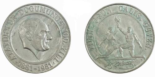 LOT.10 » 1881-1981 ATATÜRK'UN DOGUMUNUN 100.YILI HATIRA PARASI 