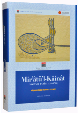 Mirâtül Kâinât Osmanlı Tarihi (1299-1566)