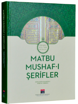 Osmanlı Kültür Mirası MATBU MUSHAF-I ŞERİFLER