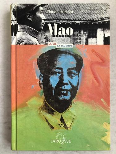 Mao -  La Vie La Legende