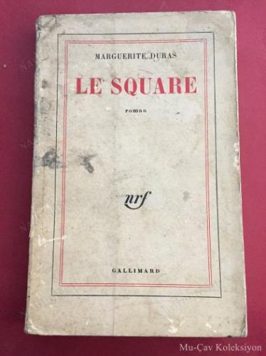 Le Square - Marguerite Duras - Librairie Gallimard - Fransızca Roman 