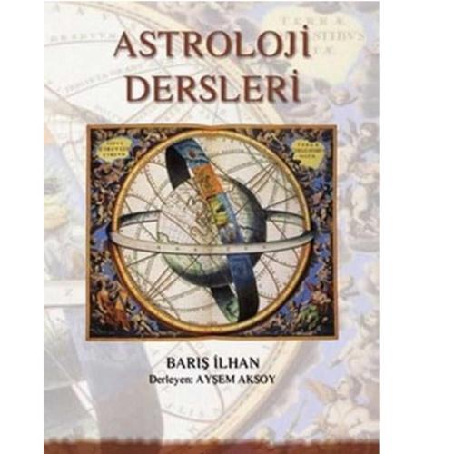 Astroloji Dersleri - Barış İlhan