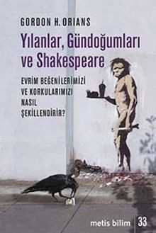 YılanlarGündoğumları ve Shakespeare