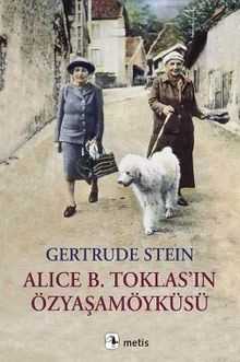 Alice B. Toklasın Özyaşamöyküsü