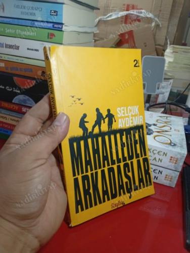 MAHALLEDEN ARKADAŞLAR
