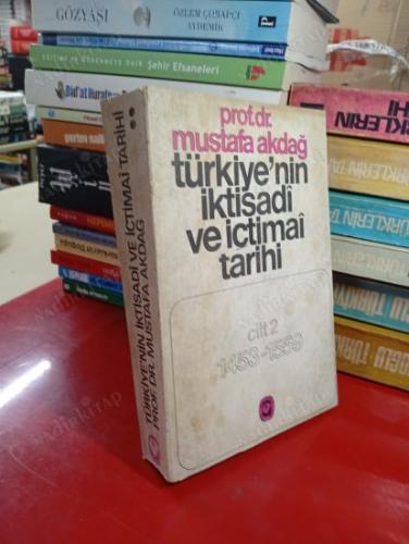 TÜRKİYE'NİN İKTİSADİ VE İÇTİMAİ TARİHİ CİLT 2 1453-1559