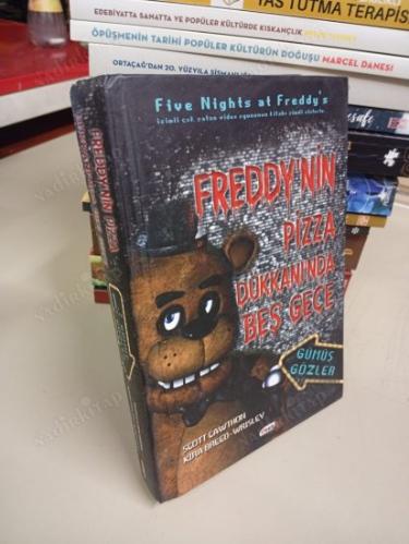 FREDDY'NİN PİZZA DÜKKANI'NDA BEŞ GECE Gümüş Gözler 1.Kitap - CİLTLİ