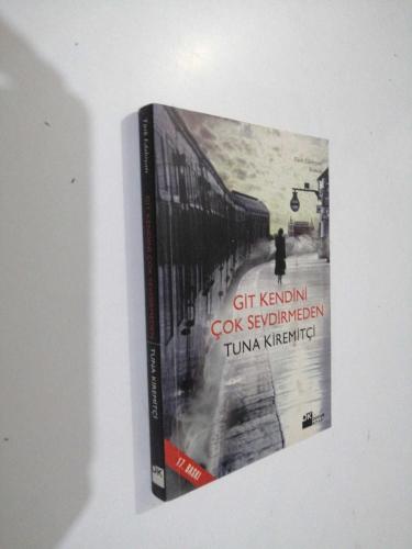 Git Kendini Çok Sevdirmeden