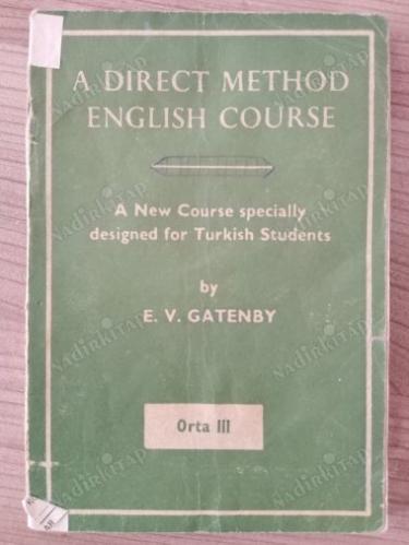 A DIRECT METHOD ENGLISH COURSE ORTA 1, E. V GATENBY - İkinci El